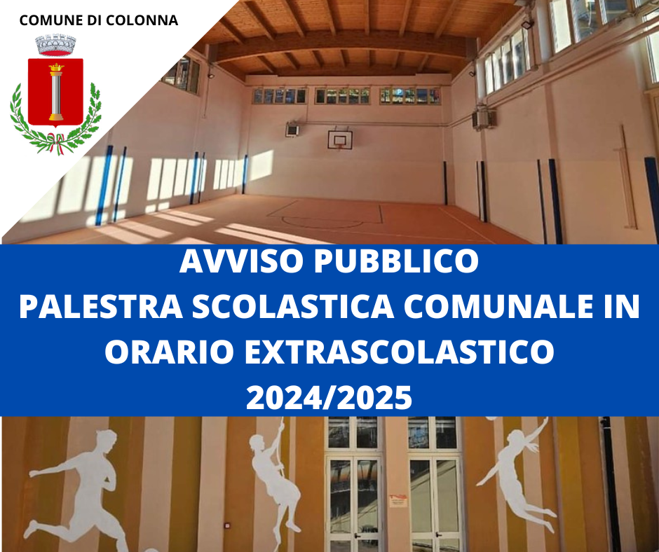 Avviso pubblico per la concessione temporanea in uso, per fasce orarie, della palestra scolastica comunale in orario extrascolastico 2024/2025