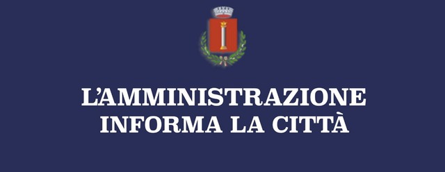 L'Amministrazione informa la cittadinanza