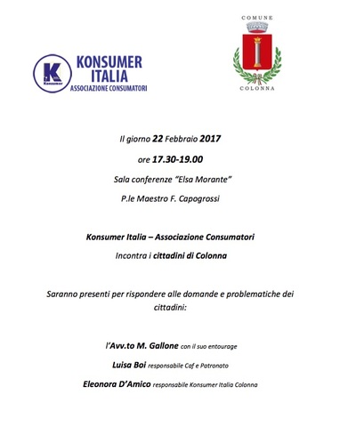 Mercoledì 22 febbraio 2017 La Konsumer Italia organizza un incontro per i cittadini presso la sala "Elsa  Morante