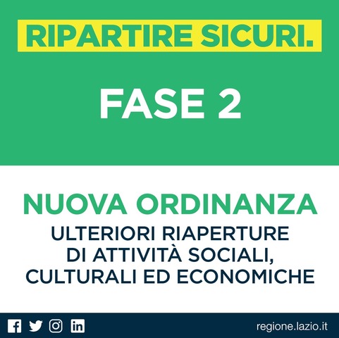 FASE 2 - NUOVA ORDINANZA Regione Lazio - ULTERIORI RIAPERTURE DI ATTIVITÀ SOCIALI, CULTURALI ED ECONOMICHE