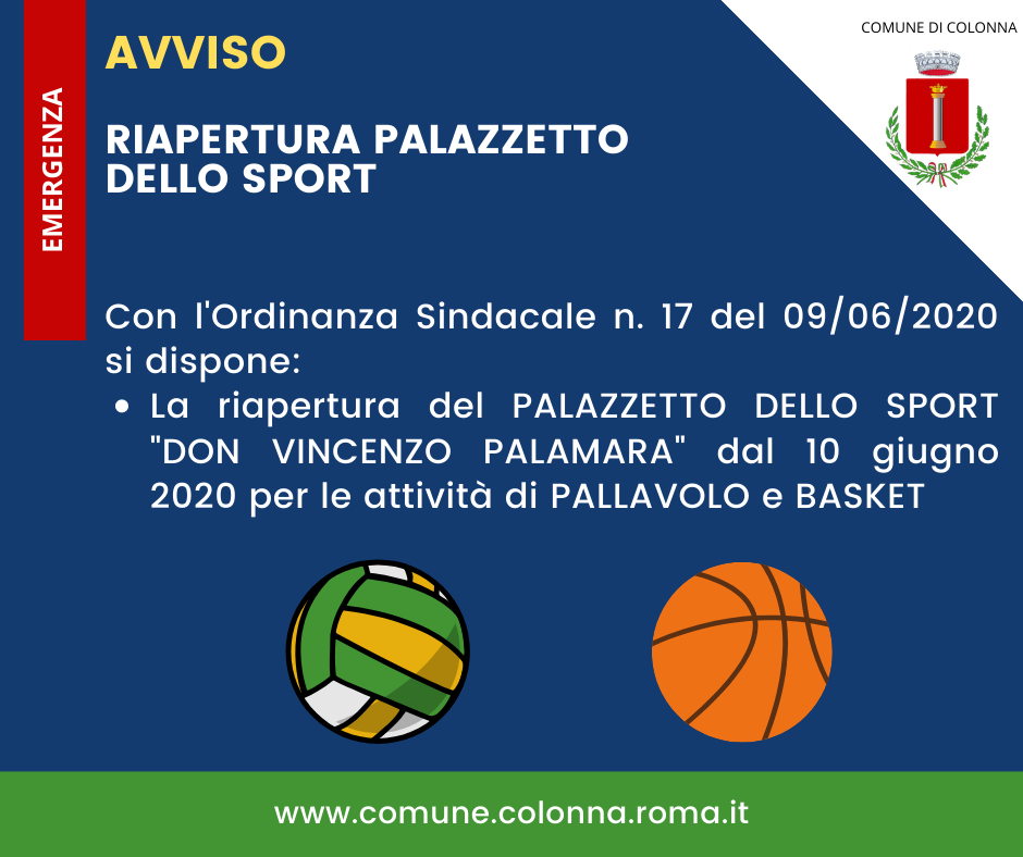 Ordinanza Sindacale N. 17 del 09/06/2020: Integrazione ordinanza N. 14 del 22/05/2020 sulla Riapertura del Palazzetto dello Sport