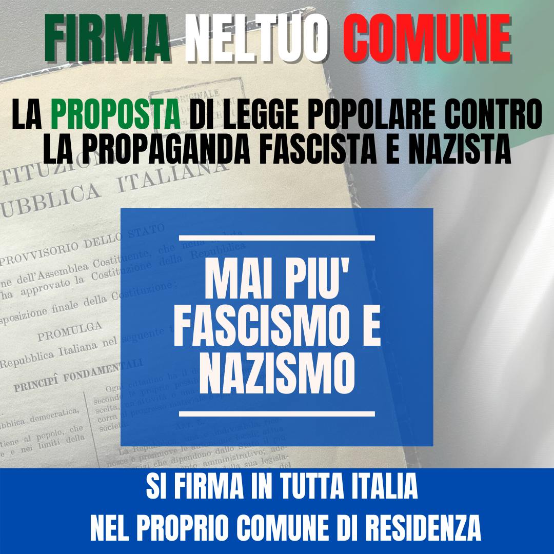 In Comune puoi firmare per la proposta di legge contro la propaganda fascista e nazista