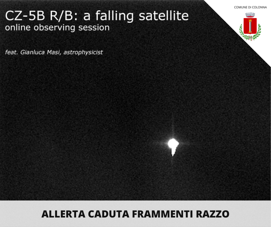 Razzo cinese in caduta, Protezione civile: allerta nella Regione Lazio