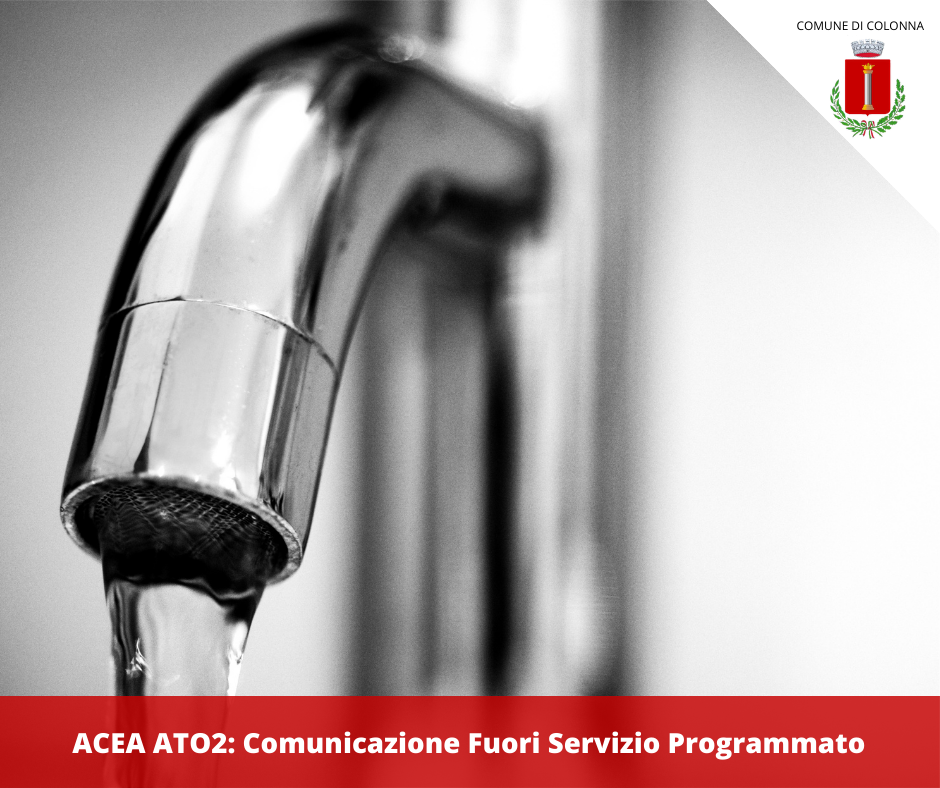 Acea Ato2: Comunicazione Fuori Servizio Programmato