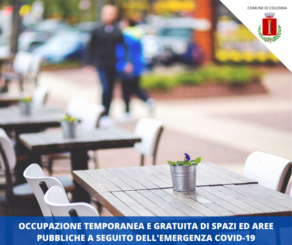 Disposizione per occupazione temporanea e gratuita di spazi ed aree pubbliche a seguito dell'emergenza COVID-19