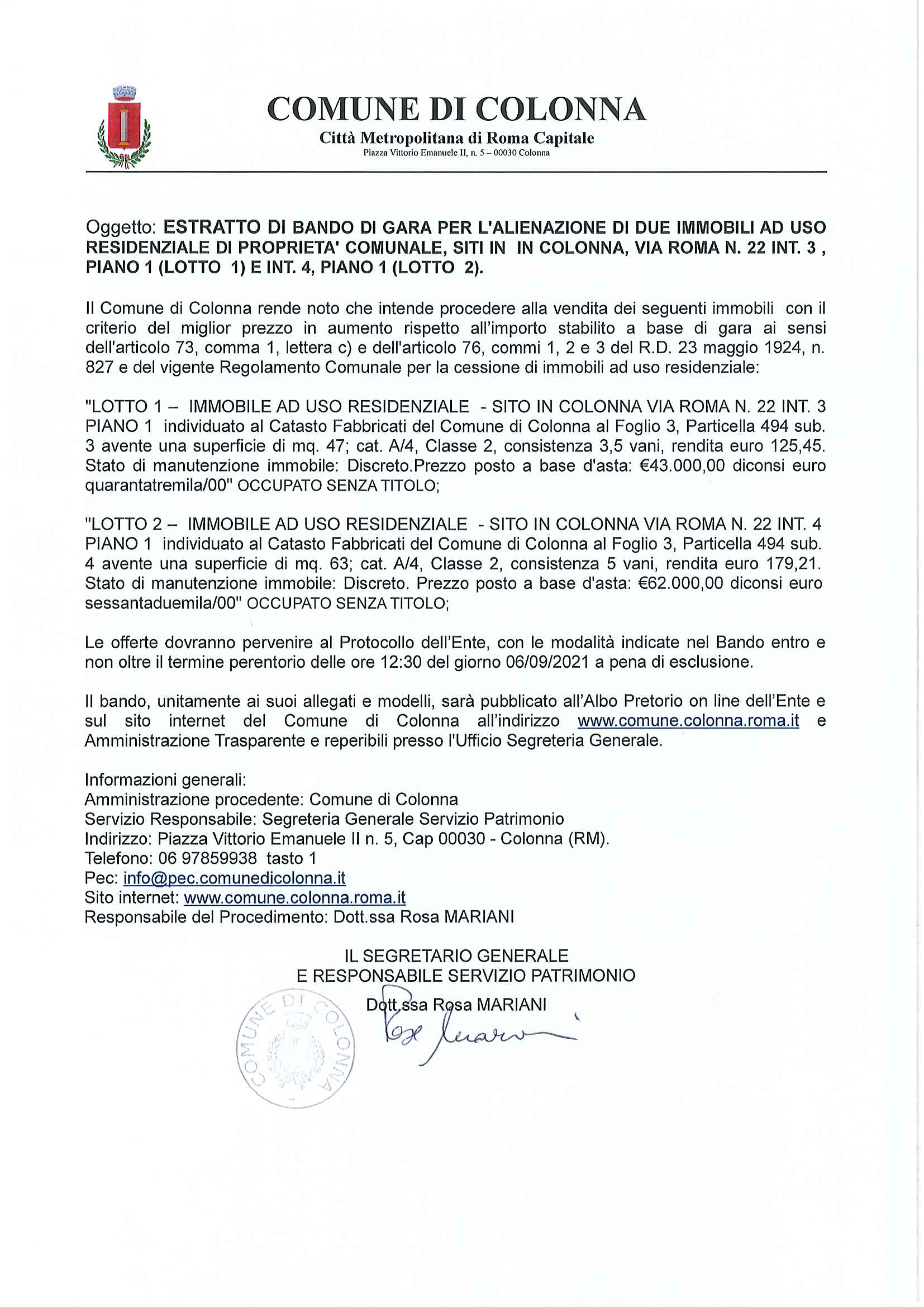 Estratto di bando di gara per l'alienazione di due immobili ad uso residenziale di proprieta' comunale, siti in colonna, via roma n. 22 int. 3 , piano 1 (lotto  1) e int. 4, piano 1(lotto  2).